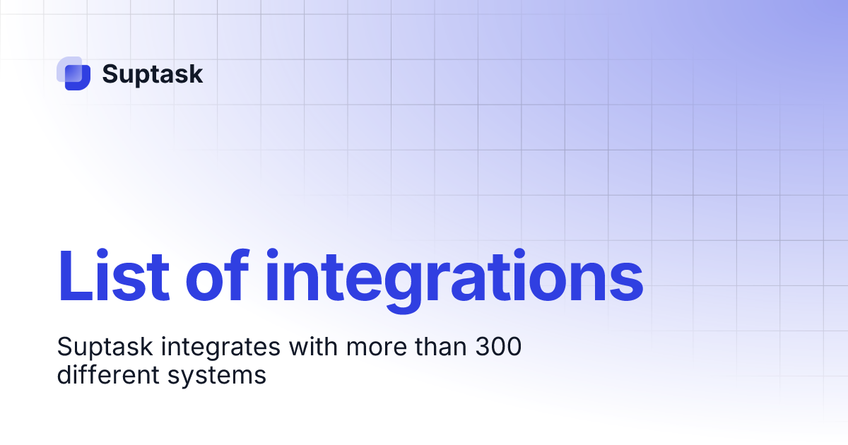 List of integrations | Suptask